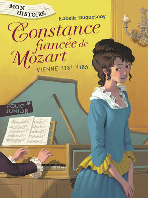cover image of Constance, fiancée de Mozart. Vienne, 1781-1783